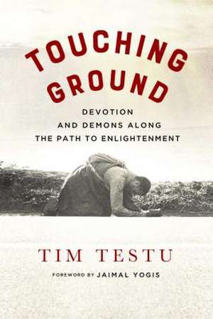Touching Ground de Tim Testu