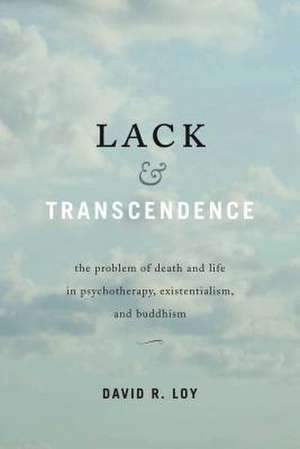 Lack & Transcendence de David R. Loy