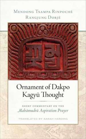 Ornament of Dakpo Kagyu Thought de Rangjung Dorje