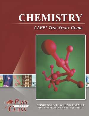Chemistry CLEP Test Study Guide de Passyourclass