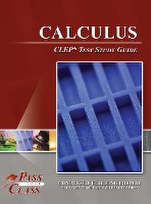 Calculus CLEP Test Study Guide de Passyourclass