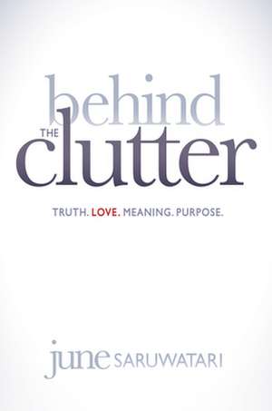Saruwatari, J: Behind the Clutter