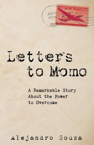 Letters to Momo de Alejandro Souza