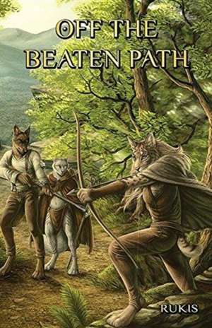 Off the Beaten Path de Rukis