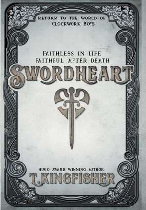 Swordheart de T. Kingfisher