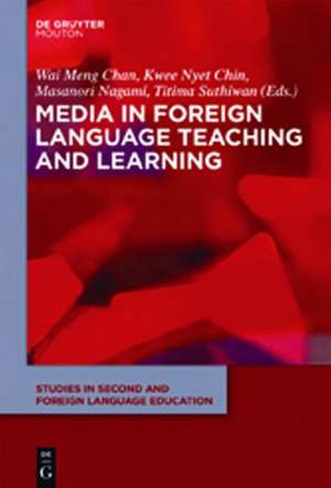 Media in Foreign Language Teaching and Learning de Wai Meng Chan