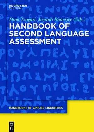 Handbook of Second Language Assessment de Dina Tsagari