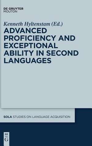 Advanced Proficiency and Exceptional Ability in Second Languages de Kenneth Hyltenstam