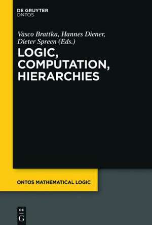 Logic, Computation, Hierarchies de Vasco Brattka