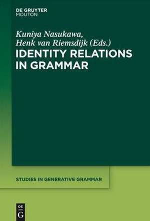 Identity Relations in Grammar de Kuniya Nasukawa