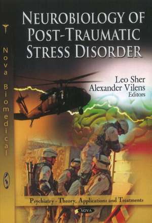 Neurobiology of Post-Traumatic Stress Disorder de Leo, M.D. Sher