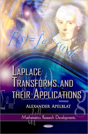 Laplace Transforms and Their Applications de Alexander Apelblat