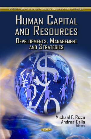 Human Capital & Resources: Developments, Management & Strategies de Michael F. Rizzo