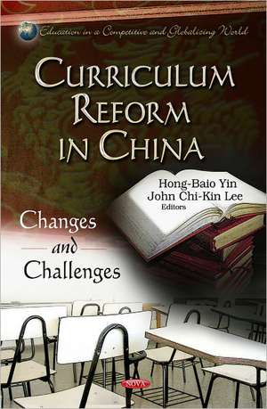 Curriculum Reform in China de Hong-Biao Yin