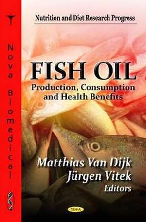 Fish Oil de Matthias van Dijk