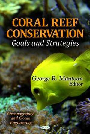 Coral Reef Conservation de George R. Mantoan