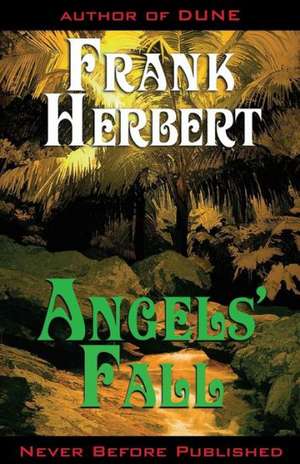 Angels' Fall: Five Short Novels by Five Masters of Military Science Fiction de Frank Herbert