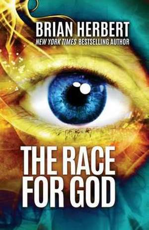 The Race for God de Brian Herbert