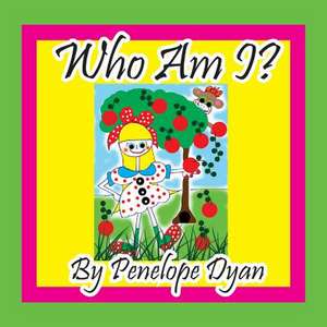 Who Am I? de Penelope Dyan