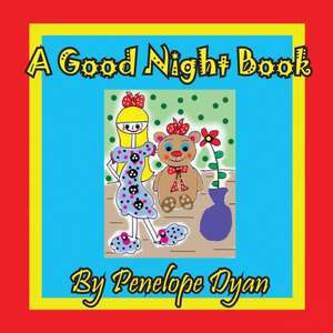 A Good Night Book de Penelope Dyan