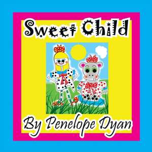 Sweet Child de Penelope Dyan