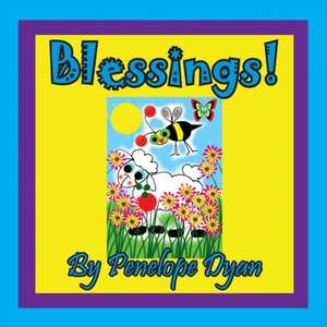 Blessings! de Penelope Dyan