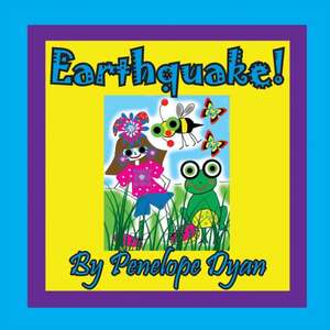 Earthquake! de Penelope Dyan