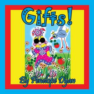 Gifts! de Penelope Dyan