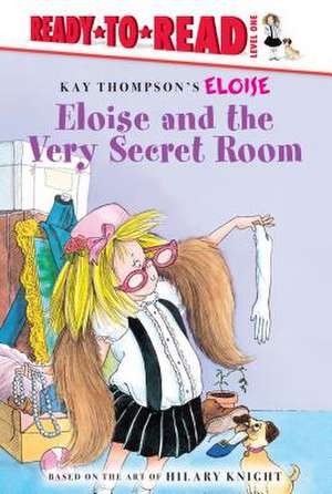 Eloise and the Very Secret Room de Ellen Weiss