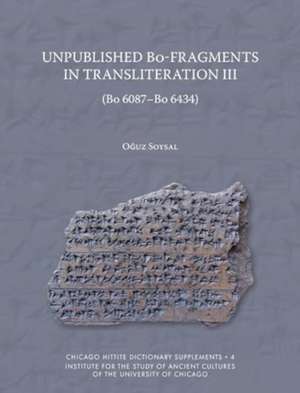 Unpublished Bo-Fragments in Transliteration III de Oguz Soysal