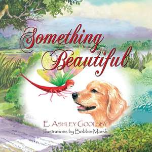 Something Beautiful de Ashley Walden