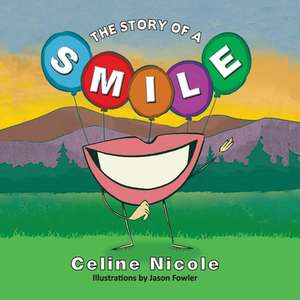 A Story of a Smile de Celine Nicole