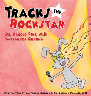 Tracks the Rockstar de M. D. Harold Pine
