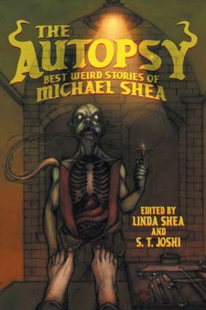 The Autopsy de Michael Shea