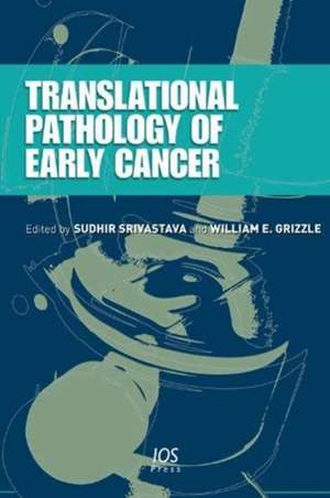 Translational Pathology of Early Cancer