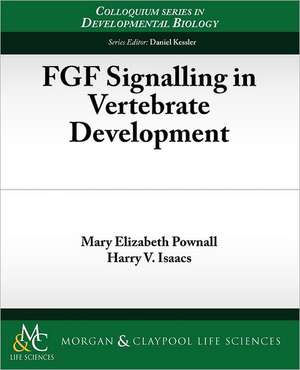 FGF Signalling in Vertebrate Development de Mary Elizabeth Pownall¿¿