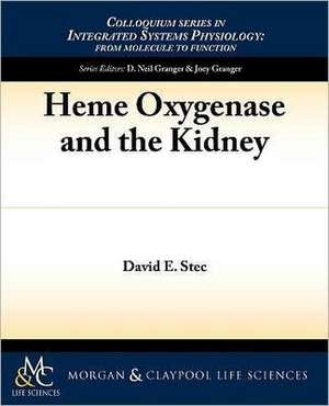 Heme Oxygenase and the Kidney de David E. Stec