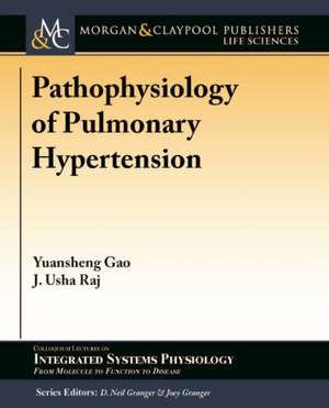 Pathophysiology of Pulmonary Hypertension de Yuansheng Gao