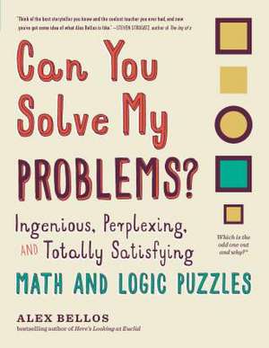 Bellos, A: Can You Solve My Problems?