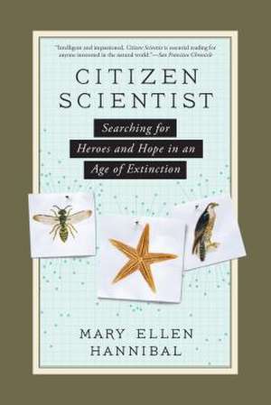 Citizen Scientist de Mary Ellen Hannibal