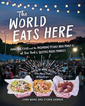 The World Eats Here de Storm Garner
