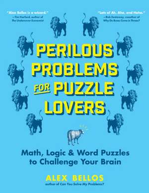Perilous Problems for Puzzle Lovers de Alex Bellos