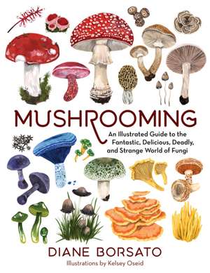 Mushrooming de Diane Borsato