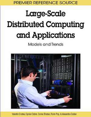 Large-Scale Distributed Computing and Applications de Valentin Cristea