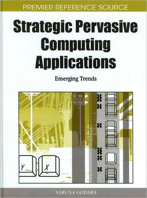 Strategic Pervasive Computing Applications de Varuna Godara