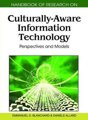 Handbook of Research on Culturally-Aware Information Technology de Dani'le Allard