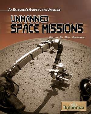 Unmanned Space Missions de Erik Gregersen