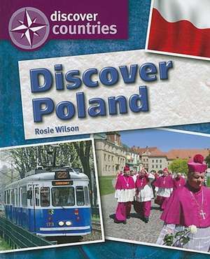 Discover Poland de Rosie Wilson