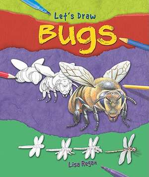 Bugs de Lisa Regan