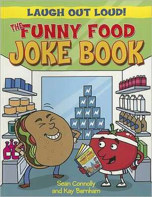 The Funny Food Joke Book de Sean Connolly